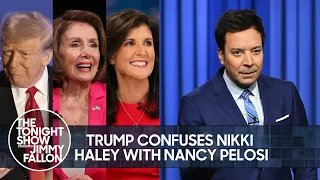 Trump Confuses Nikki Haley with Nancy Pelosi, DeSantis Drops Out of Presidential Race | Tonight Show