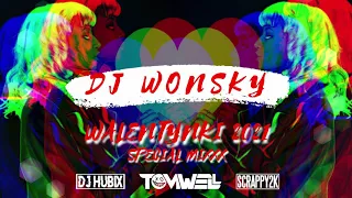 ❤️️😍 WALENTYNKI 2021 😍❤️️ ⭐SPECIAL MIXXX⭐ NAJLEPSZA KLUBOWA SKŁADANKA🎧🔥 GOŚCIE SPECJALNI😱🔥 DJ WONSKY