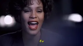 Whitney Houston -  I Will Always Love You Legendado