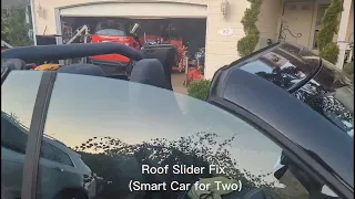 Smart Car (Roof Slider Fix)