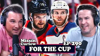 FOR THE STANLEY CUP FELLAS | MISSIN CURFEW EP 290