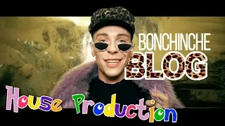 BONCHINCHE || PRODUCTION AS A HOUSE