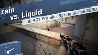 rain vs. Liquid - BLAST Premier Spring Series 2020