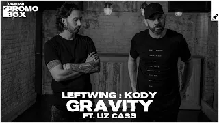 Leftwing : Kody feat. Liz Cass - Gravity (Extended Mix)
