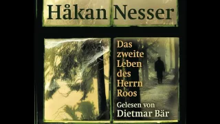 Das zweite Leben des Herrn Roos   Roman von Håkan Nesser   Deutsch   Hörbuch Komplett