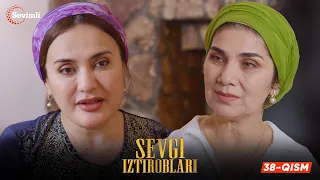 Sevgi iztiroblari 38-qism (milliy serial) | Севги изтироблари 38 (миллий сериал)