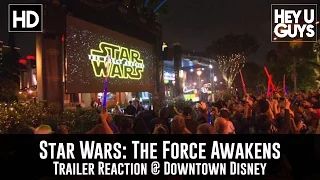 Star Wars: The Force Awakens Trailer Fan Reaction at Downtown Disney