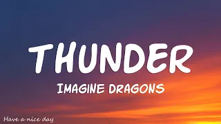 Imagine Dragons - Thunder (Lyrics)