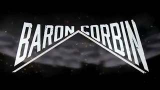 BARON CORBIN TITANTRON 2017 (Howl Wolf)