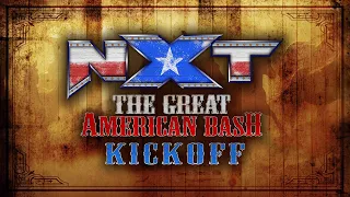 NXT Great American Bash Kickoff: July 30, 2023