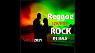 LOVERS ROCK REGGAE MIX-DJ SAN