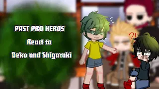 Past Pro heros react to Izuku Midoriya and Shigaraki | Part - 2 | MHA/BNHA | gacha