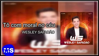 Wesley Safadão - Tô com moral no céu Repertório Novo  Janeiro 2018