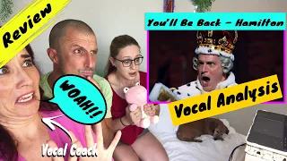 Vocal Coach Reacts Hamilton - You'll Be Back | WOW! He was...