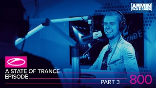 A State of Trance Episode 800 part 3 (#ASOT800)