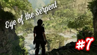 Eye of the Serpent | Shadow of the Tomb Raider | Full Gameplay Walkthrough | No Commentary