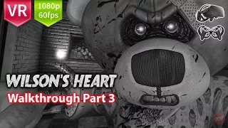 Wilson's Heart Complete Walkthrough Part 3 for Oculus Rift FullHD 1080p 60 fps