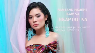 Namlang Mare - Nde Ja Sam Awng ( Chyeju Htingnu )Kachin Song