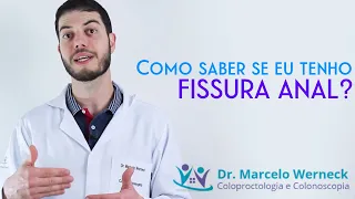 Como saber se eu estou com fissura anal?