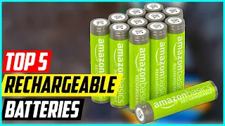 5 Best Rechargeable Batteries for 2023