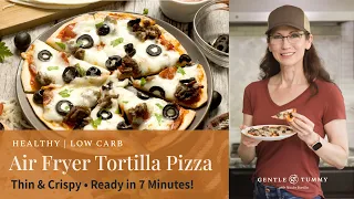 BEST Air Fryer Tortilla Pizza Easy Low-Carb Recipe