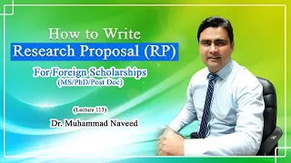 How to write a Research Proposal for PhD admission | Lecture 113 | Dr. Muhammad Naveed