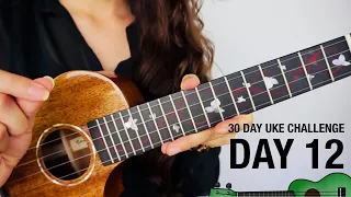 DAY 12 - TAB READING PRACTICE - 30 DAY UKE CHALLENGE