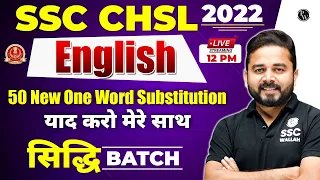 SSC CHSL 2022 | English | 50 New One Word Substitution by Sandeep sir | @SSCWallahPW