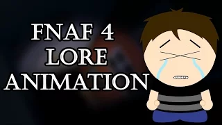 Five Nights at Freddy's 4 - Hidden Lore - South Park Animation