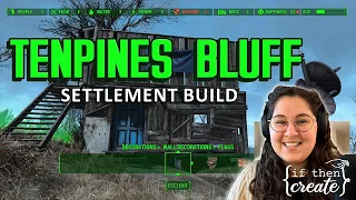 Tenpines Bluff - a cozy and realistic fallout 4 settlement build! (no mods)