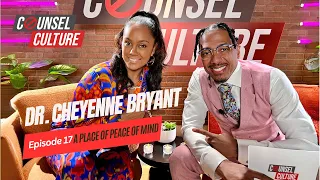 A Place Of Peace Of Mind Ft. Dr. Cheyenne Bryant