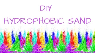 DIY Hydrophobic Sand Easy Science Experiment