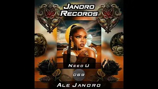 Ale Jandro - Need U (Afro Tech Mix)[Afro House]
