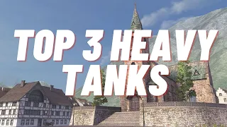 TOP 3 HEAVY TANKS OF 2022!!!