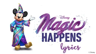 Disneyland Magic Happens Parade Lyrics
