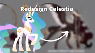 Redesign Princesses Part 1 : Celestia [Speedpaint Mlp]