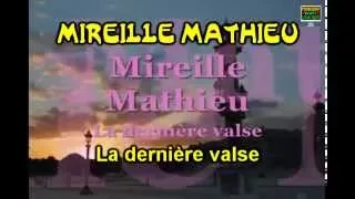 Mireille Mathieu La dernière valse French English Paroles Lyrics