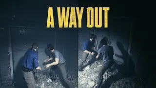 A Way Out - побег из тюрьмы как в фильме "План побега" часть 2