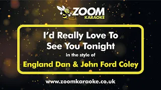 England Dan & John Ford Coley - I'd Really Love To See You Tonight - Karaoke Version from Zoom