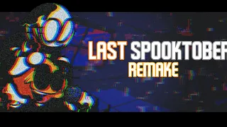 FNF X PIBBY || LAST SPOOKTOBER REMAKE || SPOOKY MONTH SPECIAL || FRIDAY NIGHT'S DARKNESS