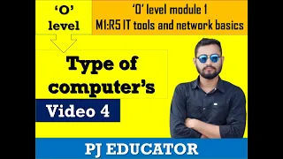 M1:R5 TYPES OF COMPUTER (IT TOOLS AND NETWORK BASICS) VIDEO 4