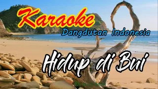 HIDUP DI BUI BAGAIKAN BURUNG [KARAOKE] _ D'lloyd