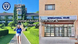 korea diaries🇰🇷 ep. 1 yonsei university I-House (aka International House) dorm tour & move in vlog