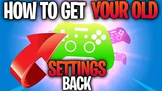 HOW TO GET YOUR OLD SETTINGS BACK IN FORTNITE (How To Use Your Old Sensitivities)