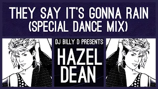Hazel Dean - They Say It’s Gonna Rain (Special Dance Mix)