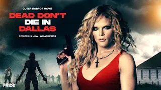 Dead Don't Die in Dallas | Queer/Camp Horror Film Starring William Belli! | We Are Pride
