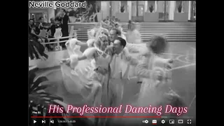 Neville Goddard in his professional dancing days 1934