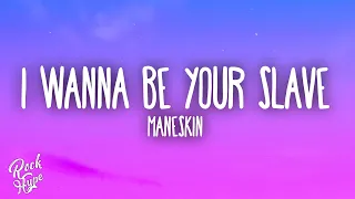 Måneskin - I WANNA BE YOUR SLAVE