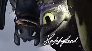 Toothless || Happyland || Mini edit