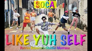 Like Yuh Self | Soca | Zumba® | Patrice Roberts & Machel Montano | Alfredo Jay Bauzon | Choreography